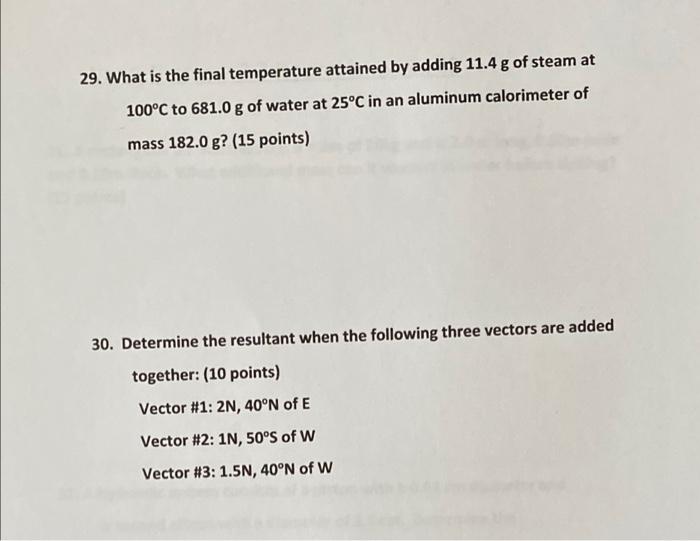 solved-29-what-is-the-final-temperature-attained-by-adding-chegg