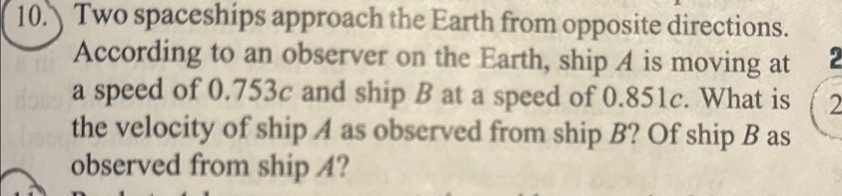 Solved Two spaceships approach the Earth from opposite | Chegg.com 