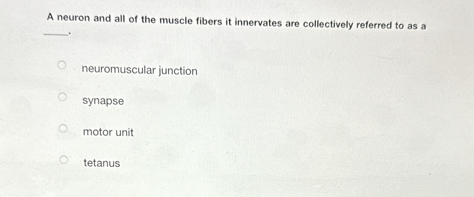 Solved A neuron and all of the muscle fibers it innervates | Chegg.com