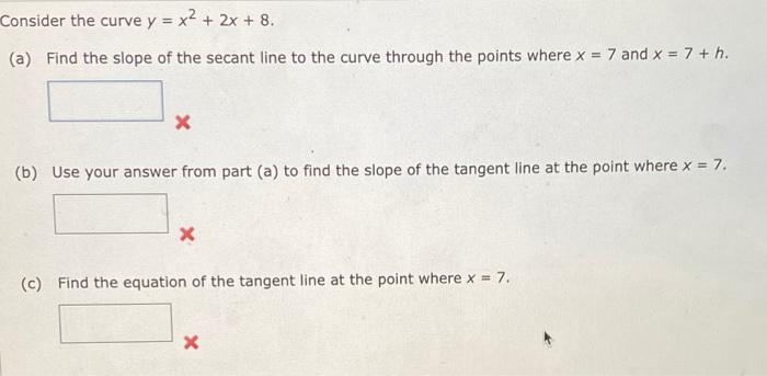 Solved Consider The Curve Y X2 2x 8 A Find The