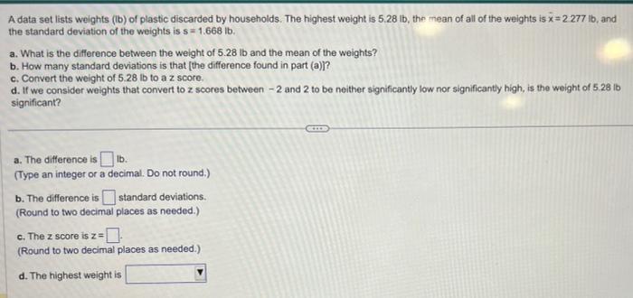 Solved A data set lists weights ( bb ) of plastic discarded | Chegg.com