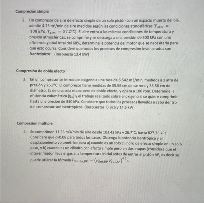 2. Un compresor de aire de efecto simple de un solo pistón con un espacio muerto del \( 6 \% \), admite \( 4.25 \mathrm{~m}^{