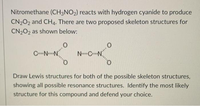 Solved Nitromethane (CH3NO2) reacts with hydrogen cyanide to | Chegg.com