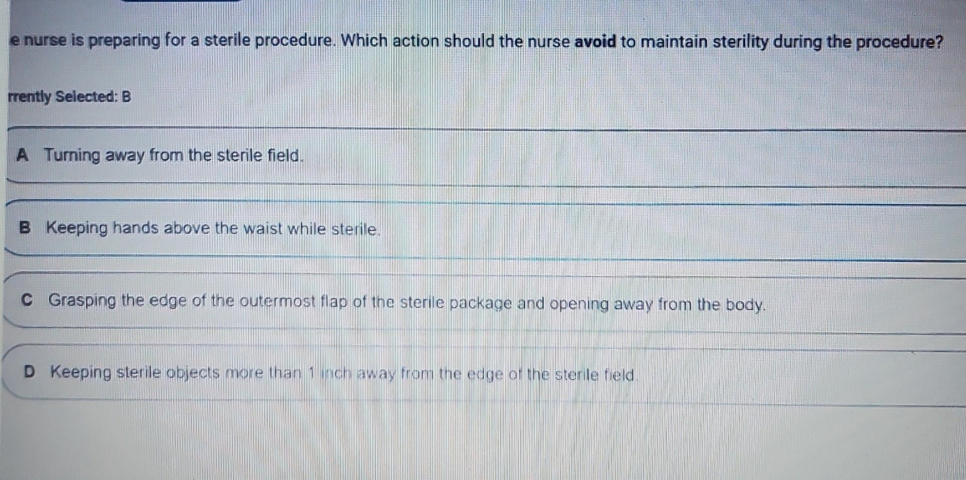 Solved e nurse is preparing for a sterile procedure. Which