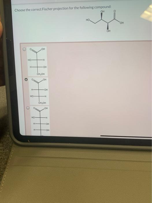 Solved Choose the correct Fischer projection for the | Chegg.com