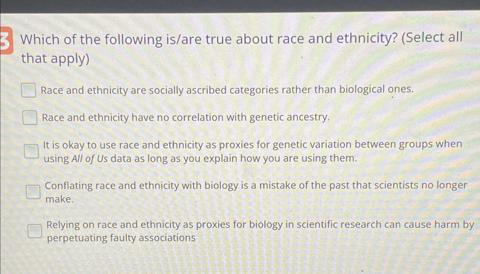 Solved Which of the following is/are true about race and | Chegg.com
