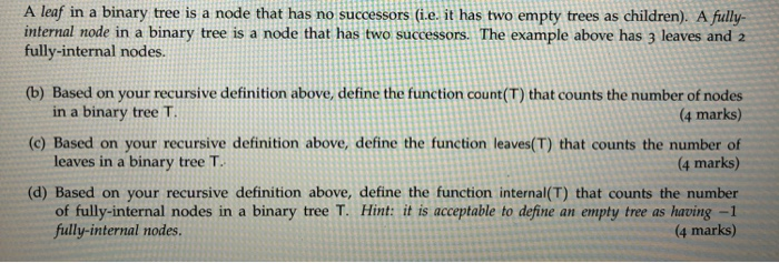 Solved A binary tree is a data structure where each node is | Chegg.com