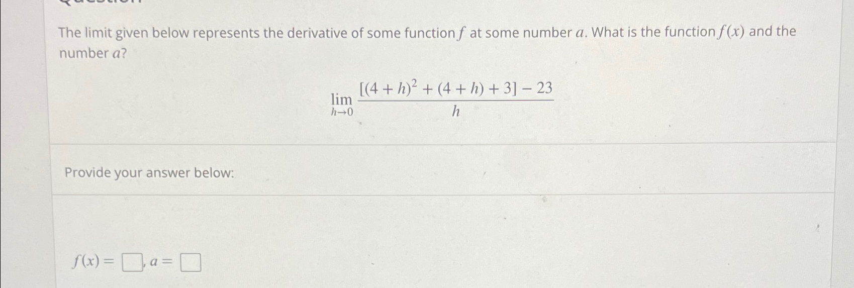 Solved The limit given below represents the derivative of | Chegg.com