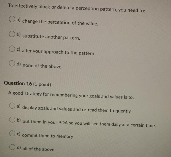 Solved To effectively block or delete a perception pattern, | Chegg.com