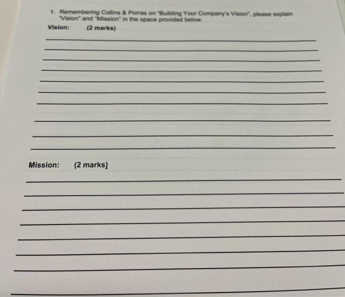 Solved 1. Remembering Collins \& Porras on "Building Your