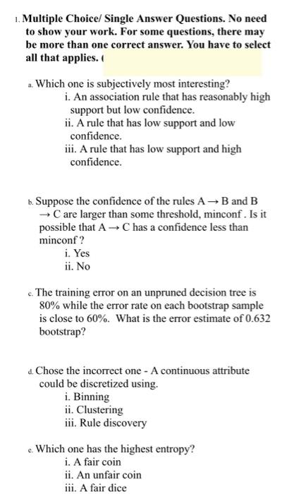 Solved 1. Multiple Choice/ Single Answer Questions. No need | Chegg.com