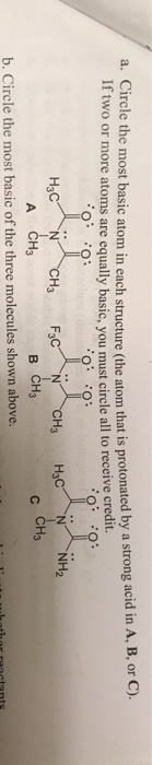 Solved .. a. Circle the most basic atom in each structure | Chegg.com