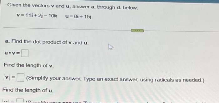 Solved Given the vectors v and u, answer a through d. below. | Chegg.com