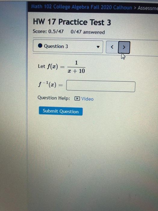 Solved Math 102 College Algebra Fall 2020 Calhoun > Assessme | Chegg.com