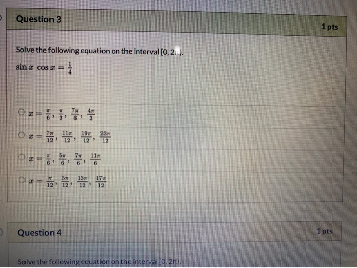 Solved Question 3 1 pts Solve the following equation on the | Chegg.com