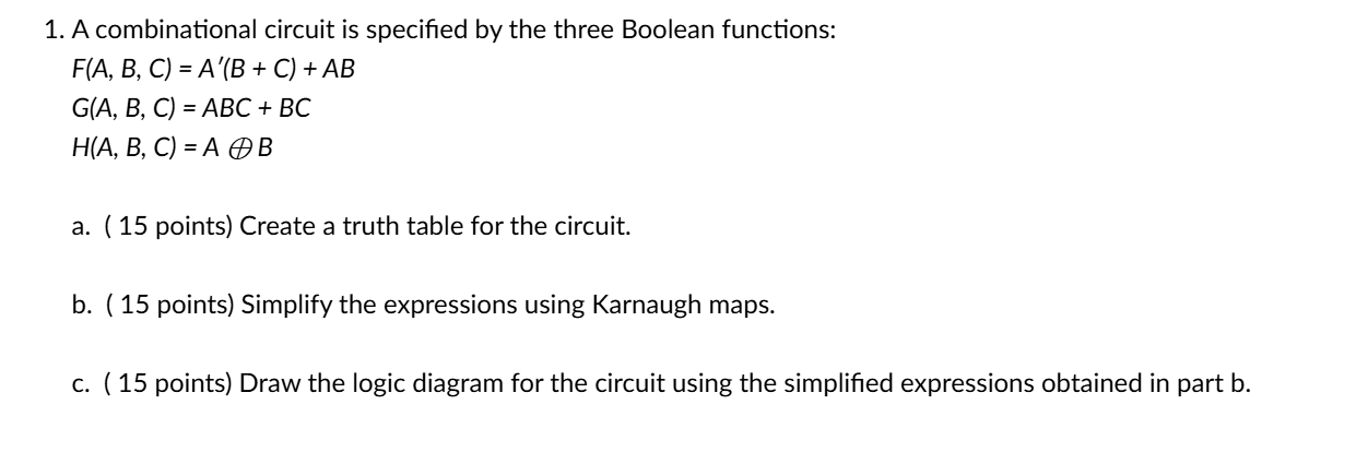 Solved A combinational circuit is specified by the three | Chegg.com