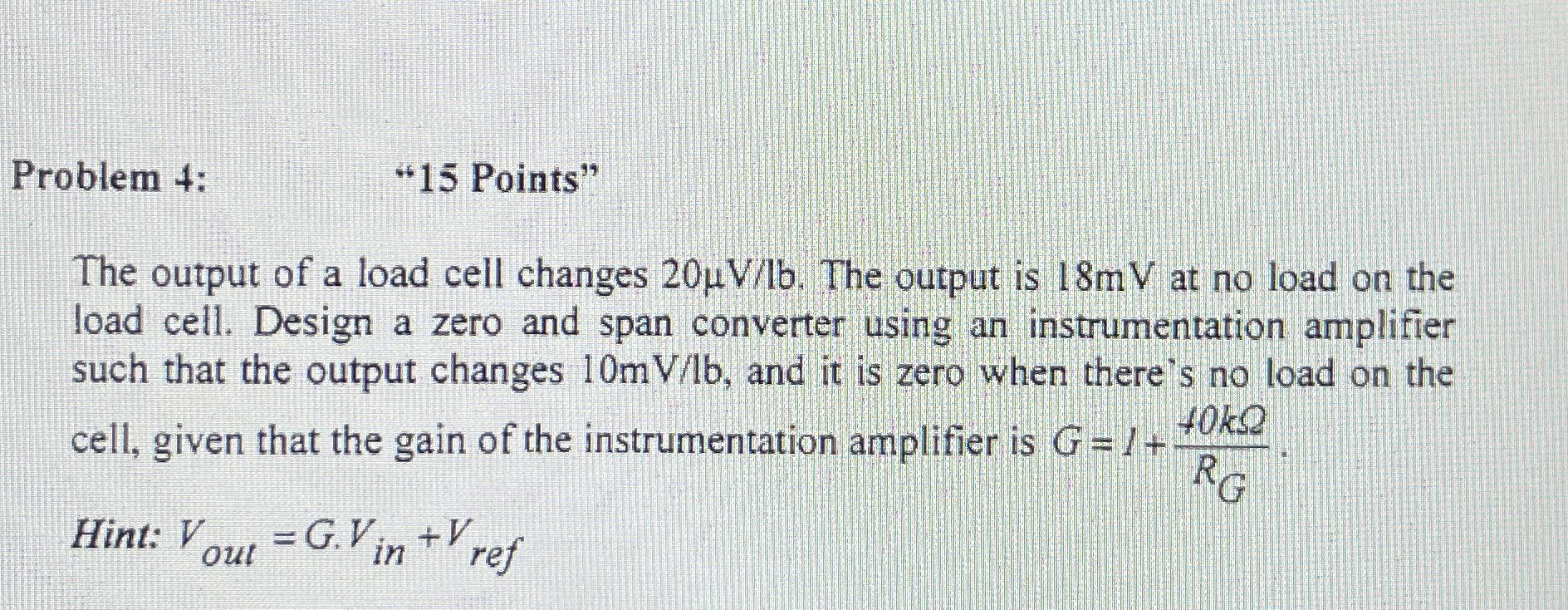 solved-problem-4-15-points-the-output-of-a-load-cell-chegg