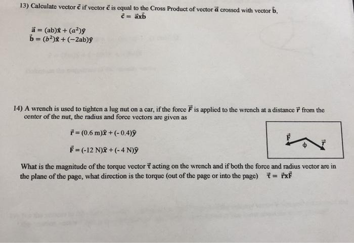 Solved 13 Calculate Vector If Vector ĉ Is Equal To The C Chegg Com