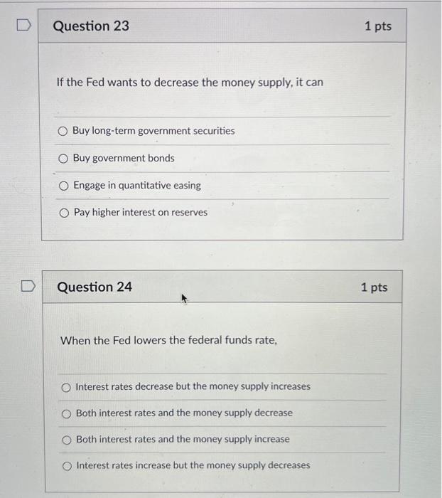 Solved If the Fed wants to decrease the money supply, it can | Chegg.com