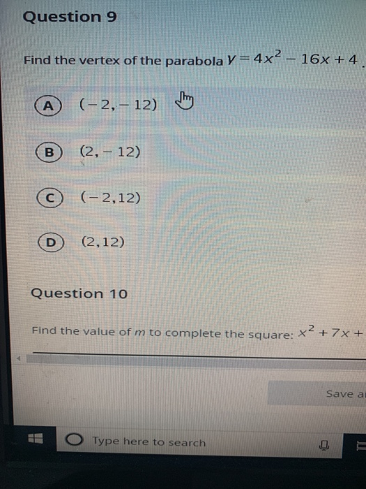 Solved Question 9 Find The Vertex Of The Parabola Y 4x2 Chegg Com