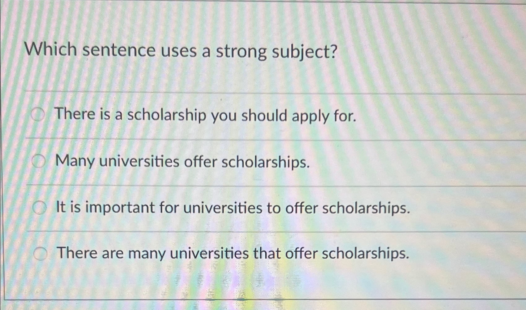 Which sentence uses a strong subject?There is a | Chegg.com