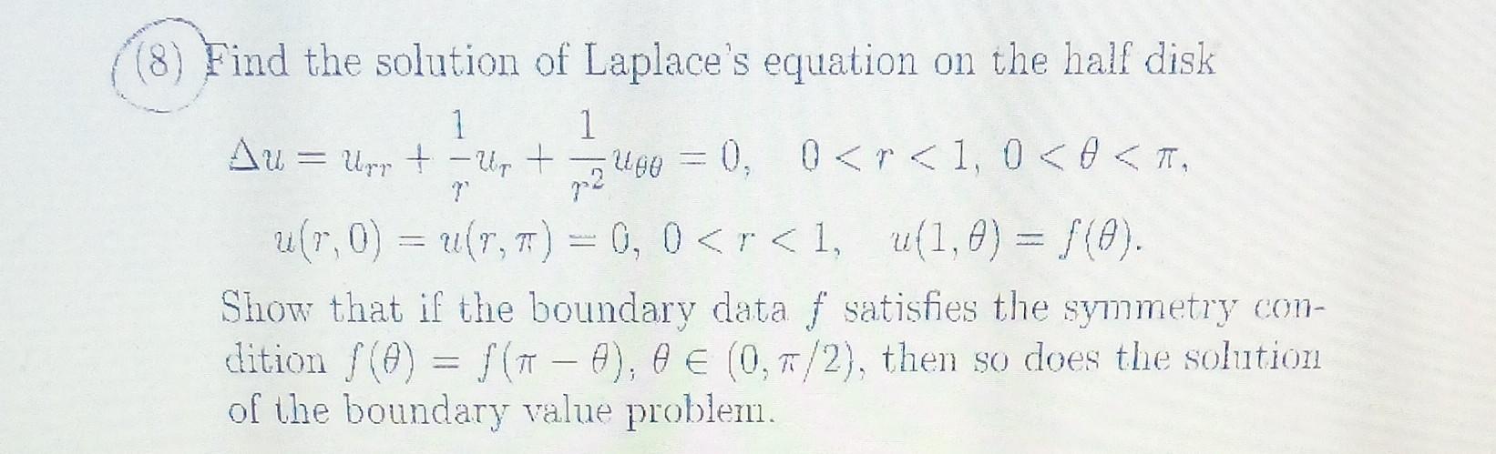 Solved (8) Find The Solution Of Laplace's Equation On The | Chegg.com