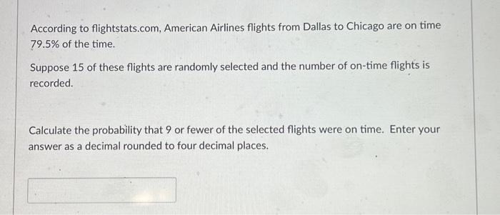 Solved According To Flightstats.com, American Airlines | Chegg.com