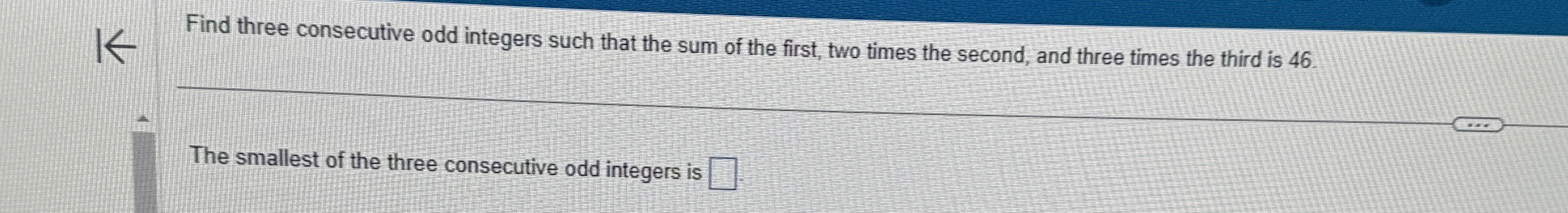 Solved Find three consecutive odd integers such that the sum | Chegg.com