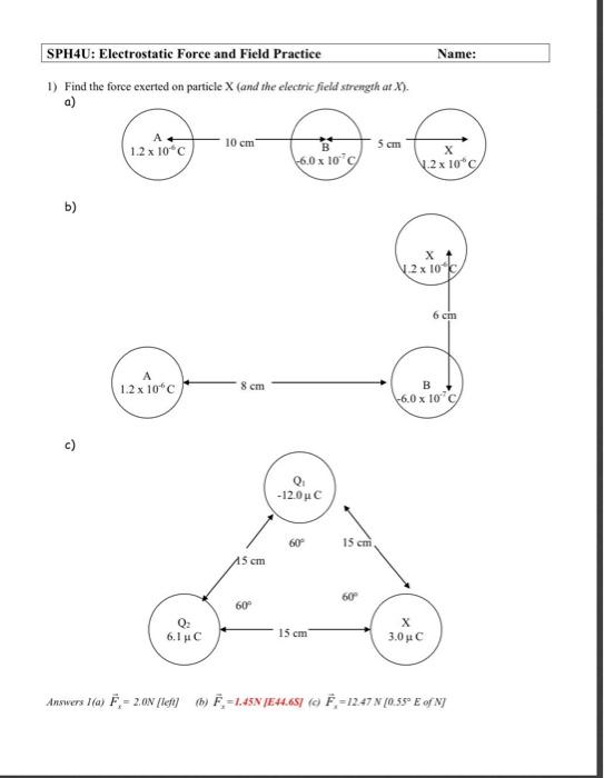 Solved Name: SPH4U: Electrostatic Force And Field Practice | Chegg.com
