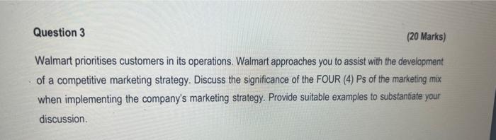 Solved Walmart prioritises customers in its operations. | Chegg.com
