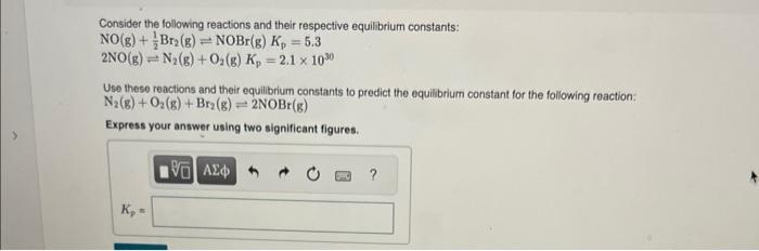 Solved Consider the following reactions and their respective | Chegg.com