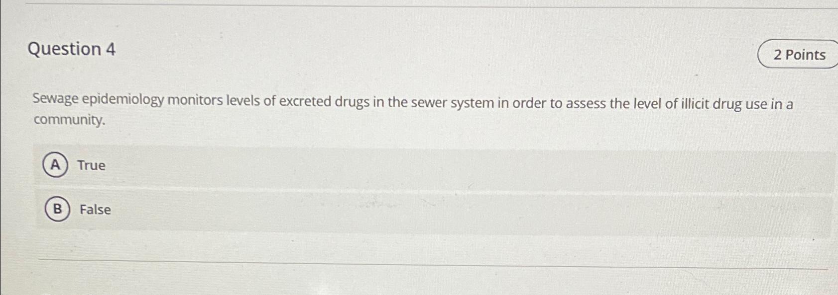 Solved Question 42 ﻿PointsSewage epidemiology monitors