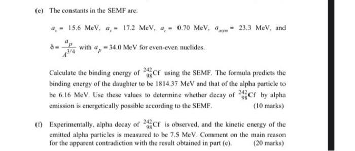 Solved (e) The constants in the SEMF are: | Chegg.com