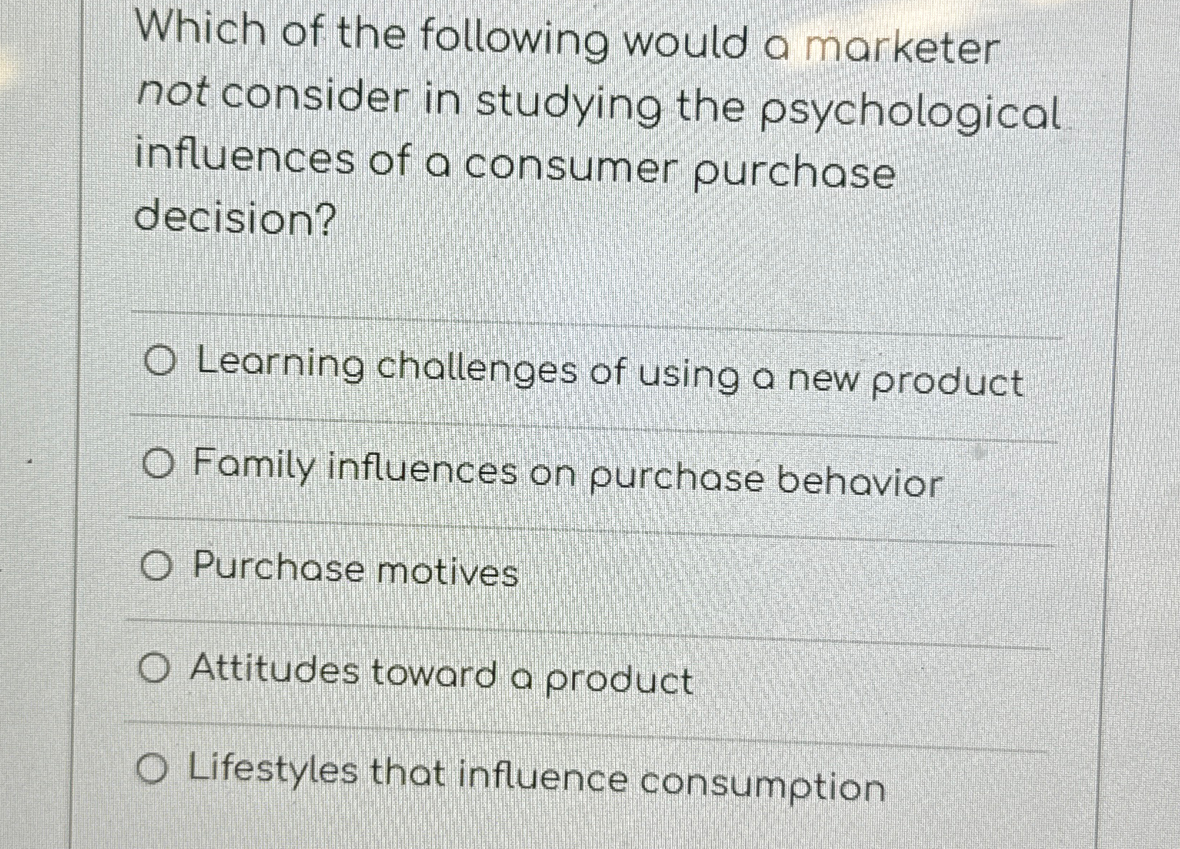 Solved Which of the following would a marketer not consider | Chegg.com