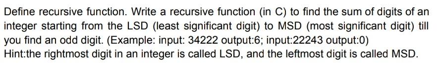 Solved Define recursive function. Write a recursive function | Chegg.com