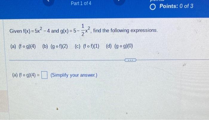 Solved Given F X 5x2−4 And G X 5−21x2 Find The Following