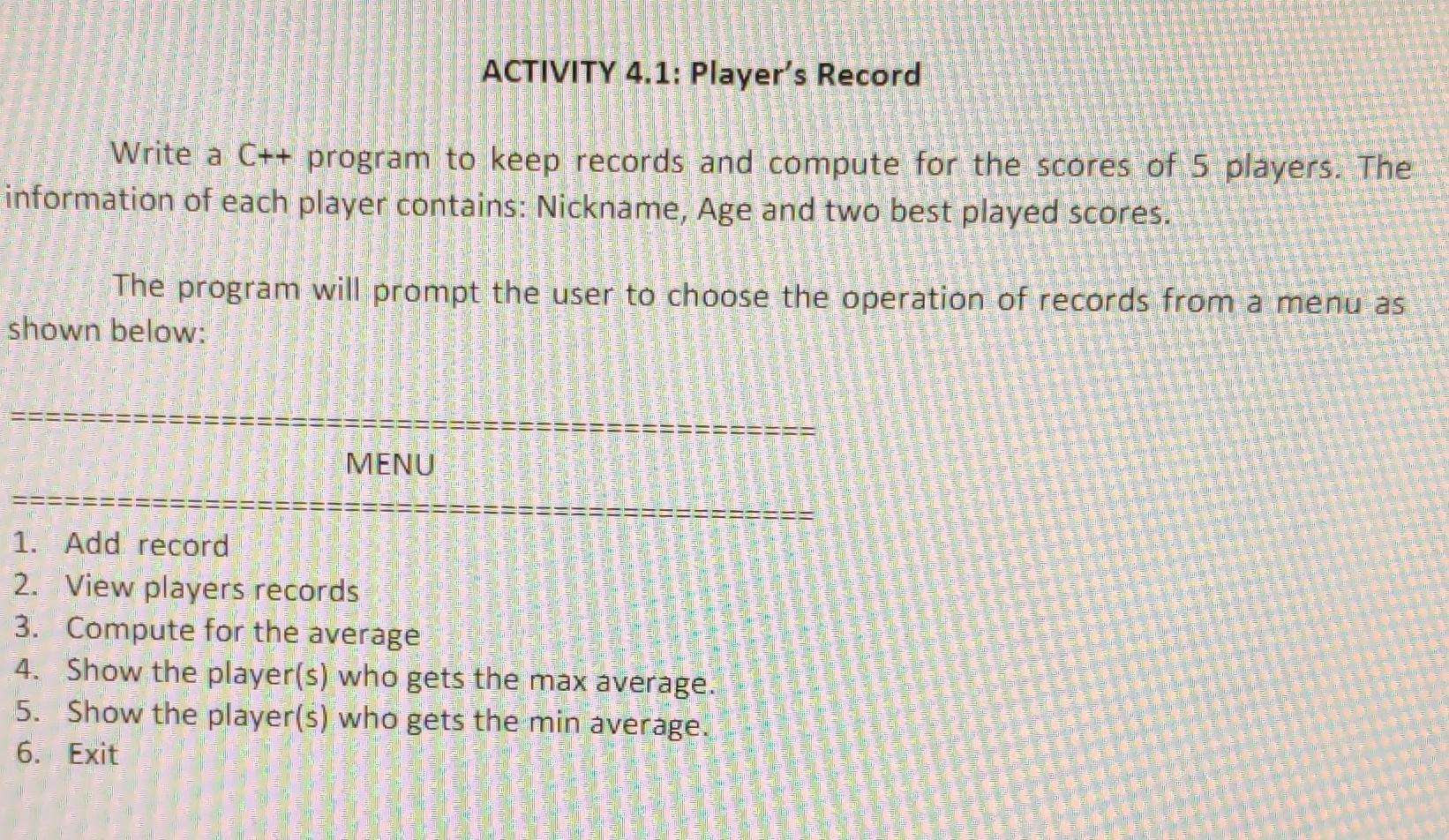 Solved ACTIVITY 4.1: Player's Record Write a C++ program to | Chegg.com