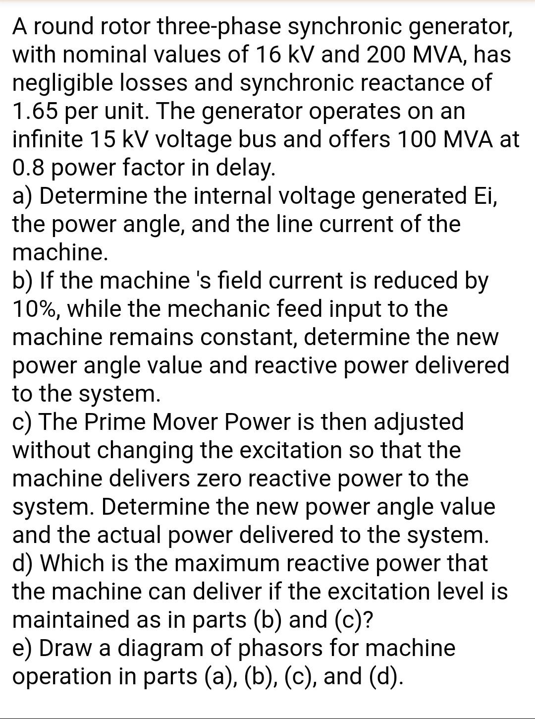 Solved A round rotor three-phase synchronic generator, with | Chegg.com