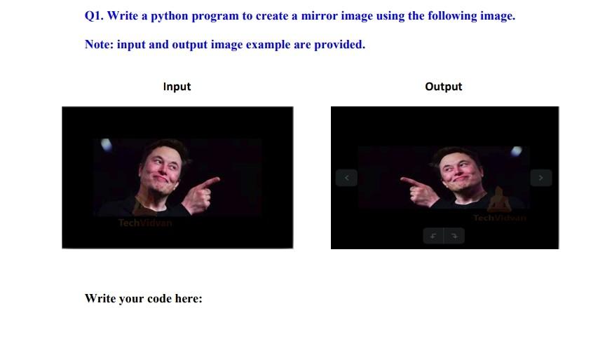 Solved Q1. Write a python program to create a mirror image | Chegg.com