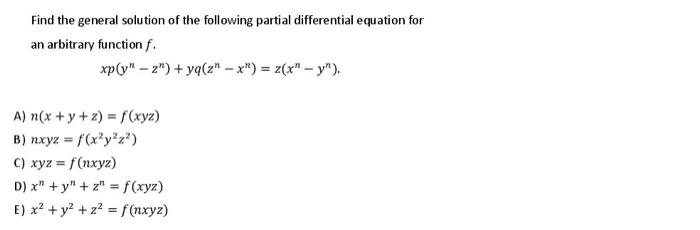 Solved Find The General Solution Of The Following Partial Chegg Com