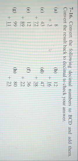 Solved 7-16. ﻿Convert the following decimal numbers to BCD | Chegg.com