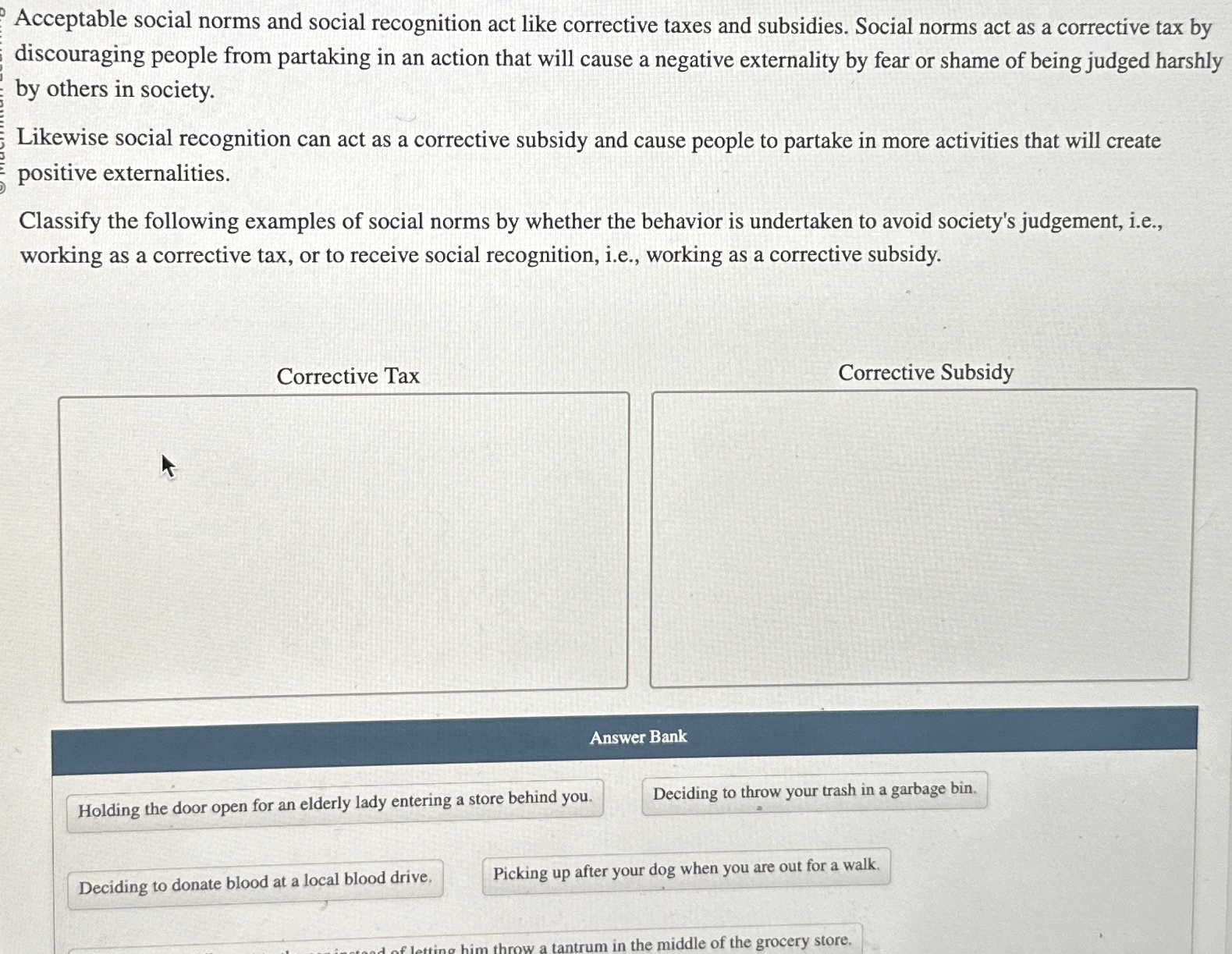 Solved Acceptable social norms and social recognition act | Chegg.com