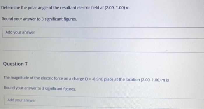 Solved Questions Two point charges are located as follows: | Chegg.com