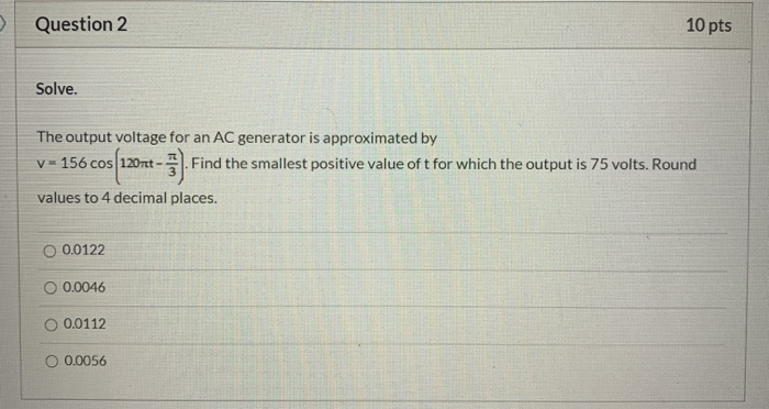 Solved Question 2 10 pts Solve. The output voltage for an AC | Chegg.com