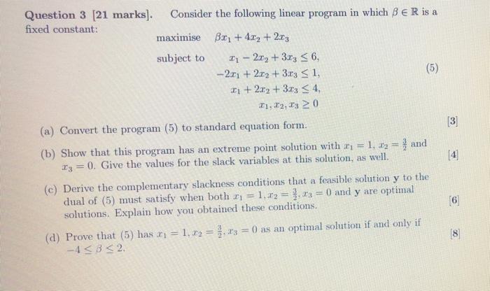 Solved Question 3 [21 marks]. Consider the following linear | Chegg.com