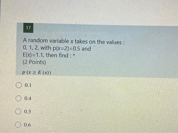 Solved 17 A random variable x takes on the values : 0, 1, 2, | Chegg.com