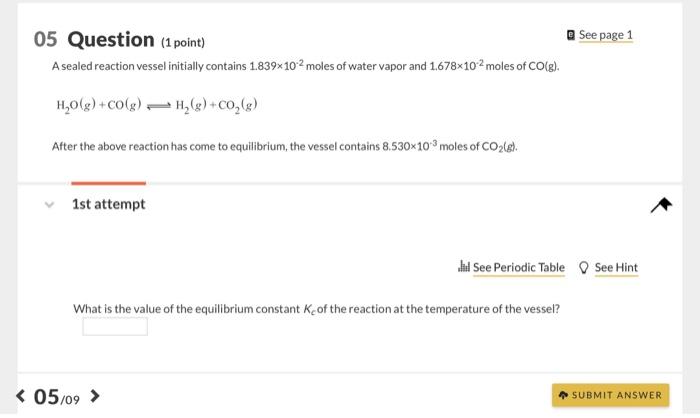 Solved See page 1 05 Question (1 point) A sealed reaction | Chegg.com