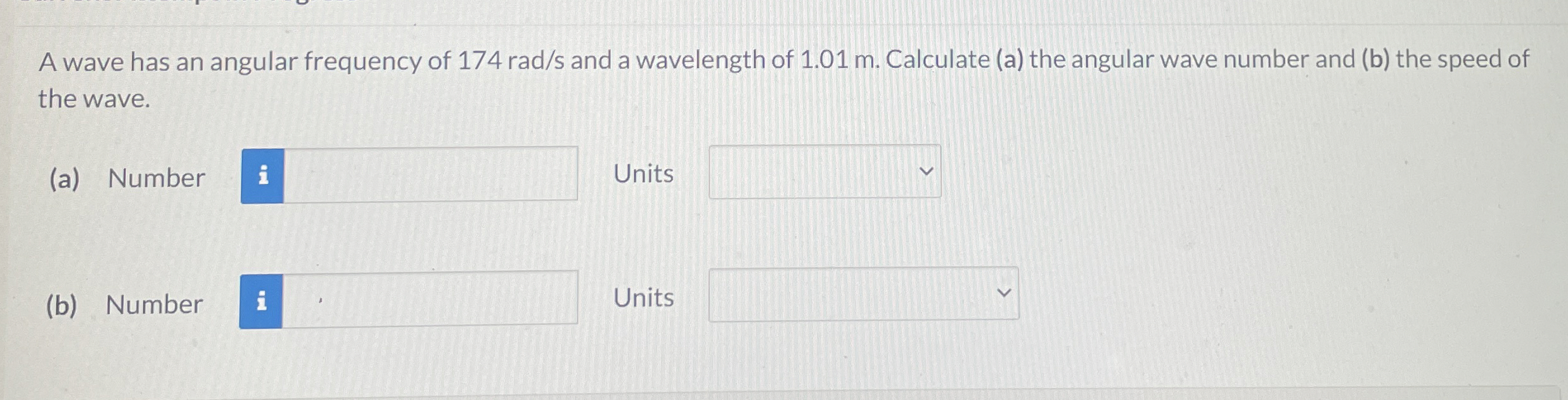 Solved A wave has an angular frequency of 174rads ﻿and a | Chegg.com