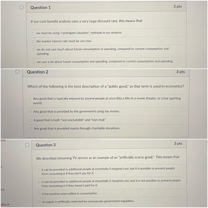 Solved D Question 1 3 Pts If Our Cost benefit Analysis Uses Chegg