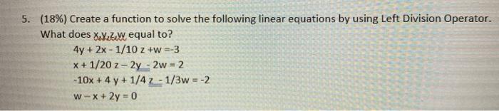 Solved 5. (18%) Create a function to solve the following | Chegg.com